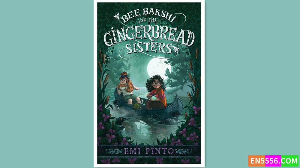 Bee Bakshi and the Gingerbread Sisters - Emi Pinto 有声书音频MP3 +电子书6176 作者:英语小助手 帖子ID:280597 