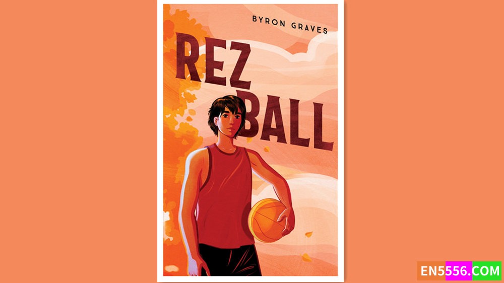 Rez Ball - Byron Graves 有声书音频MP3+电子书8110 作者:英语小助手 帖子ID:280601 