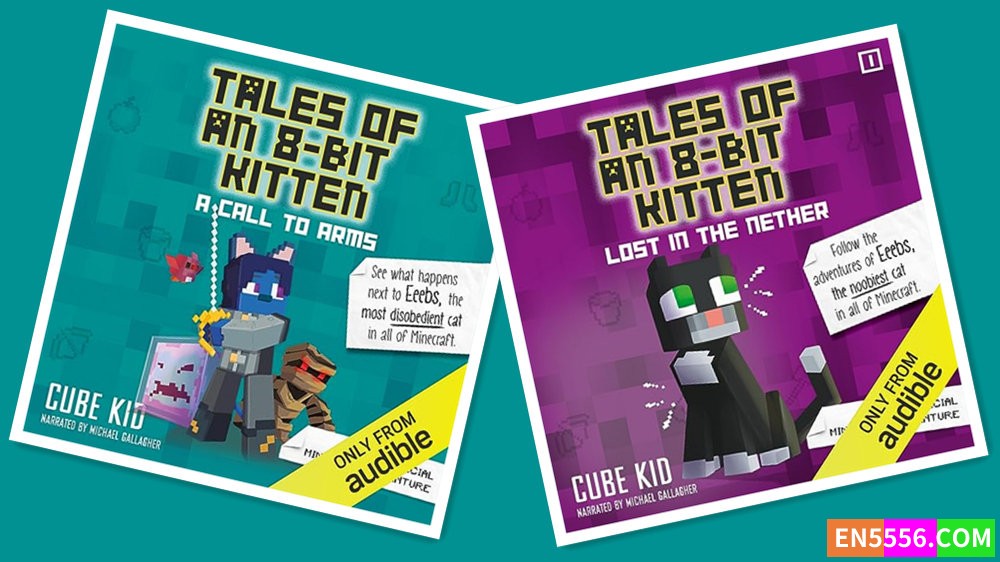 Tales of an 8-Bit Kitten Series 1-2 - Cube Kid 有声书音频MP3+电子书4184 作者:英语小助手 帖子ID:280611 