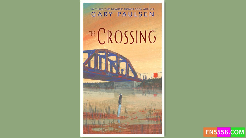 The Crossing - Gary Paulsen 有声书音频MP3+电子书8889 作者:英语小助手 帖子ID:280618 