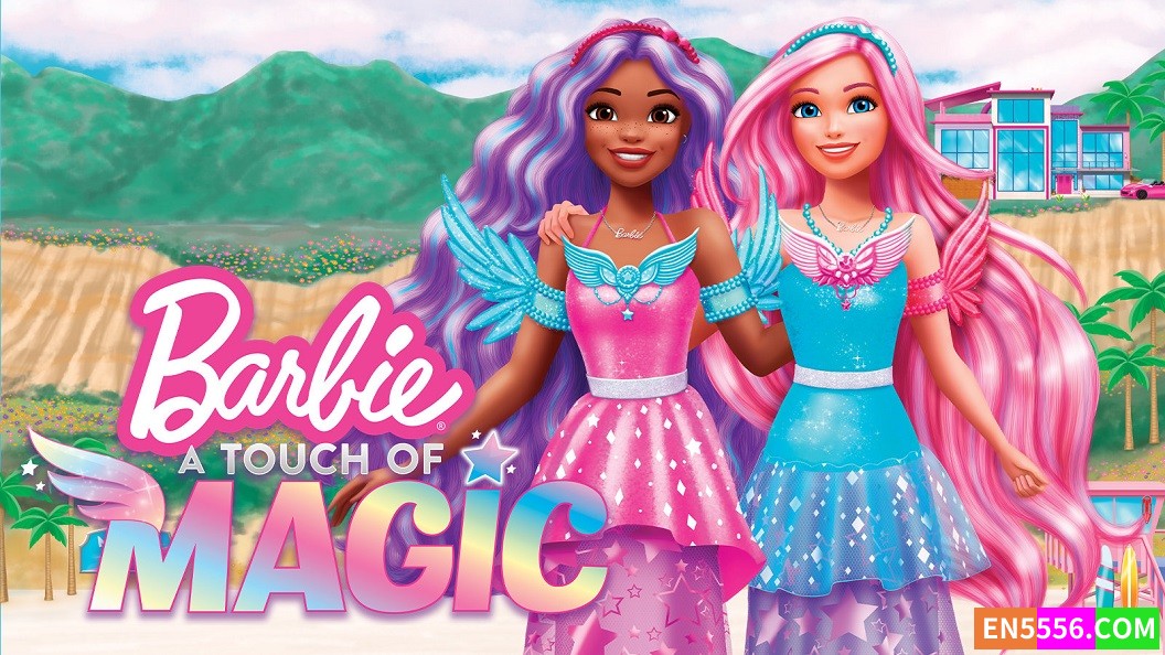 Barbie: A Touch of Magic 芭比神奇魔法 第1-2季全 1080p 内置英文可选字幕8980 作者:英语小助手 帖子ID:280622 