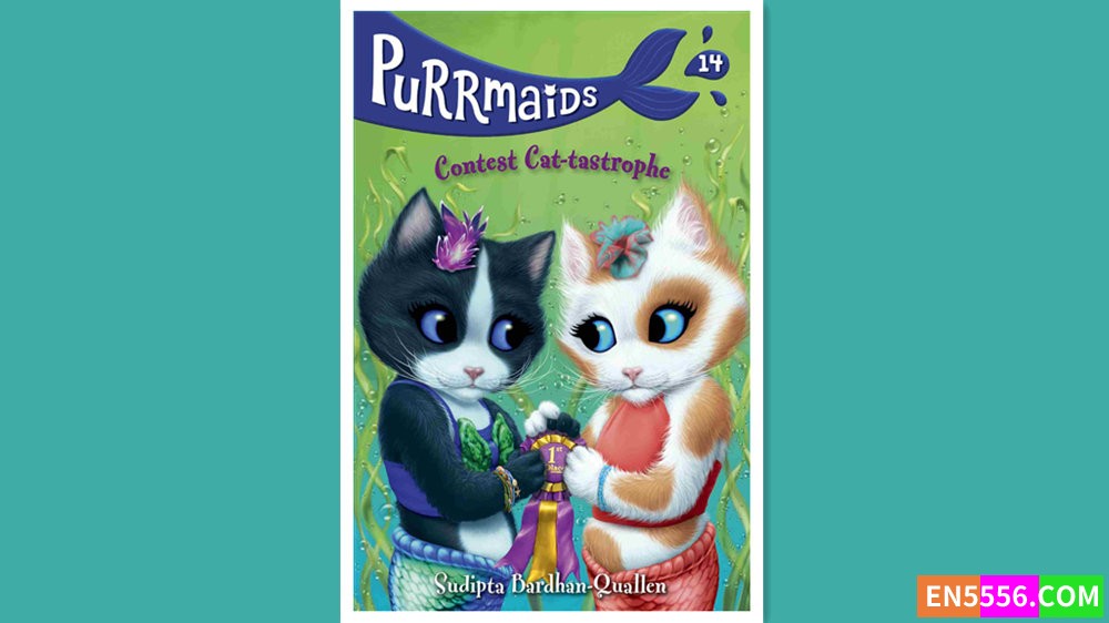 Purrmaids Series 1-14 - Sudipta Bardhan-Quallen 电子书mobi+epub1939 作者:英语小助手 帖子ID:280624 