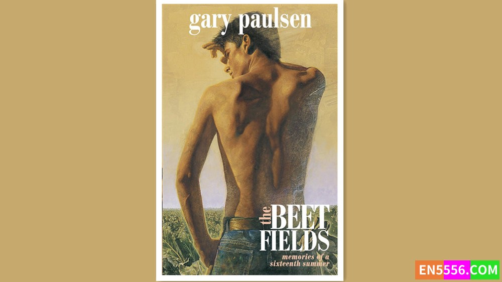 The Beet Fields - Gary Paulsen 有声书音频MP3+电子书5276 作者:英语小助手 帖子ID:280633 
