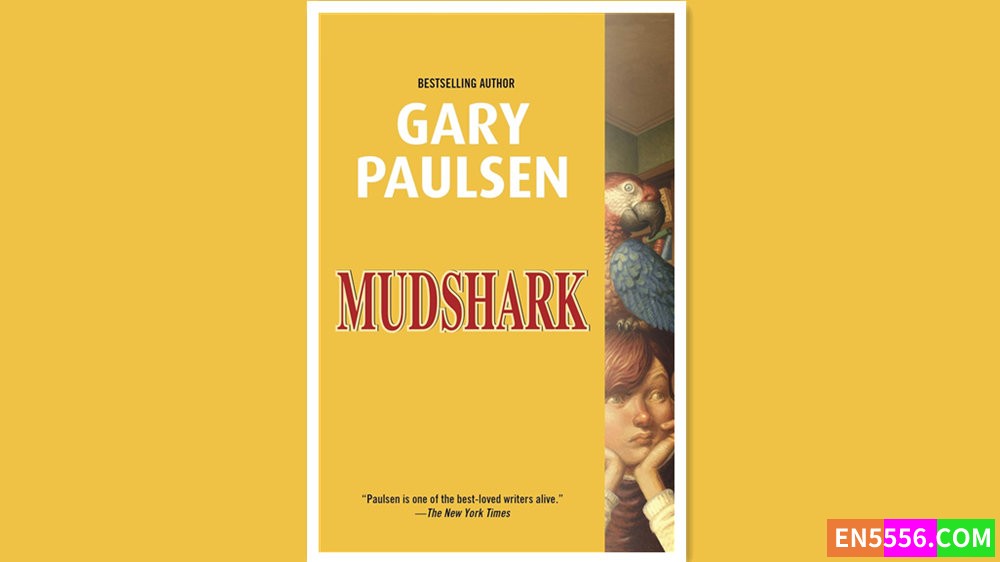 Mudshark - Gary Paulsen 有声书音频MP3+电子书7380 作者:英语小助手 帖子ID:280636 