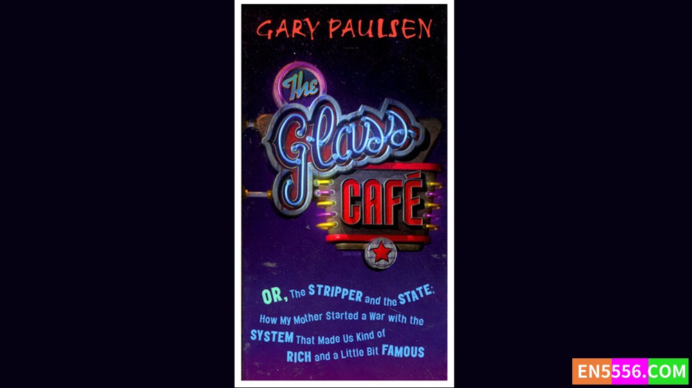 The Glass Cafe - Gary Paulsen 有声书音频MP3+电子书7267 作者:英语小助手 帖子ID:280656 