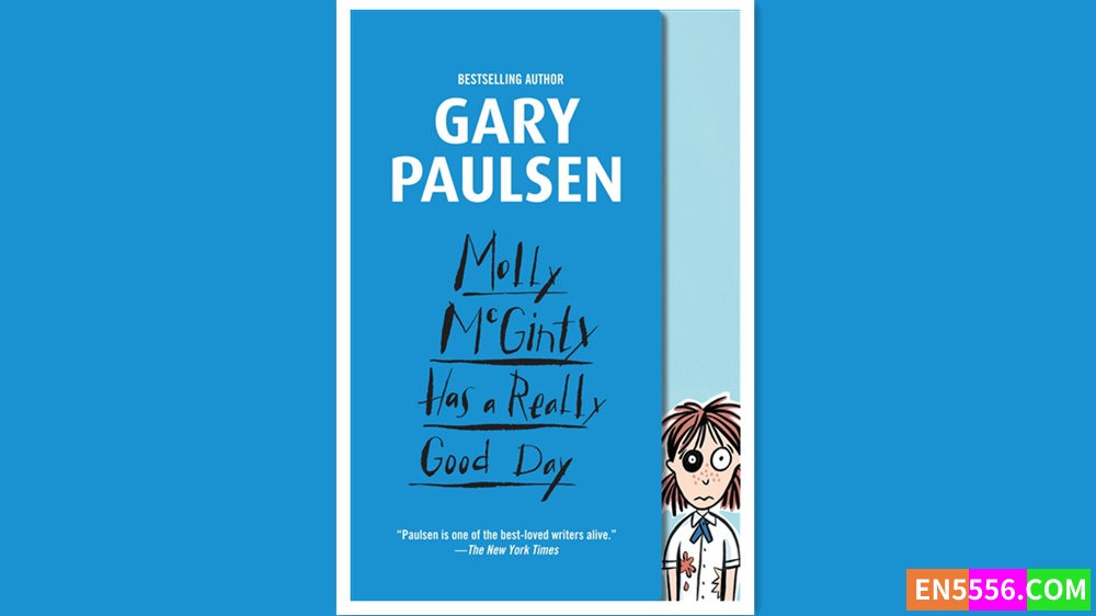 Molly McGinty Has a Really Good Day - Gary Paulsen 有声书音频MP3+电子书1990 作者:英语小助手 帖子ID:280657 