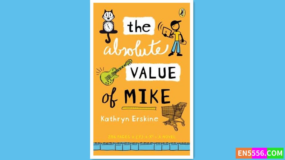 The Absolute Value of Mike - Kathryn Erskine 有声书音频MP3+电子书2511 作者:英语小助手 帖子ID:280659 