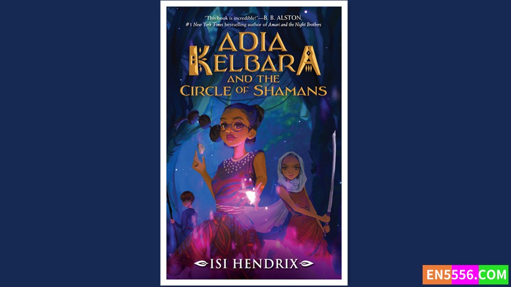 Adia Kelbara and the Circle of Shamans - Isi Hendrix 有声书音频MP3+电子书8621 作者:英语小助手 帖子ID:280664 
