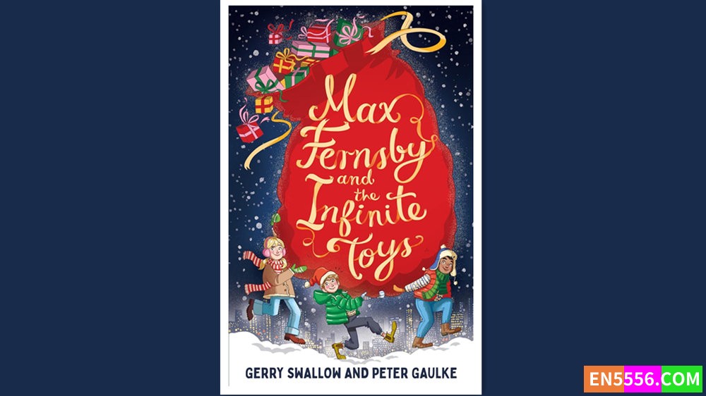 Max Fernsby and the Infinite Toys - Gerry Swallow 有声书音频MP3+电子书721 作者:英语小助手 帖子ID:280666 