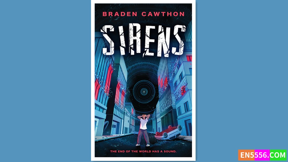Sirens - Braden Cawthon 有声书音频MP3+电子书4311 作者:英语小助手 帖子ID:280678 