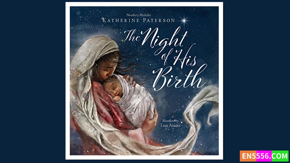The Night of His Birth - Katherine Paterson 有声书音频MP31684 作者:英语小助手 帖子ID:280709 