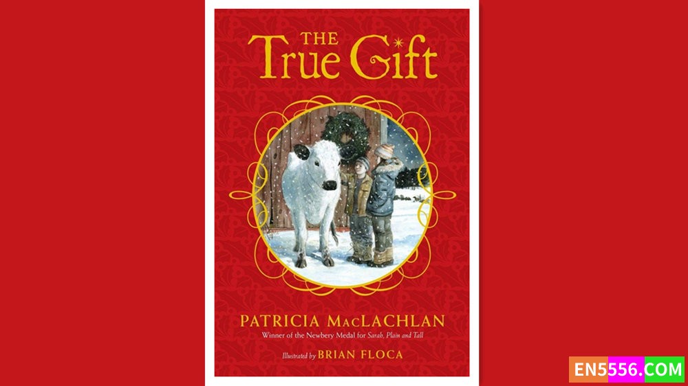 The True Gift - Patricia MacLachlan 有声书音频MP3+电子书6629 作者:英语小助手 帖子ID:280731 