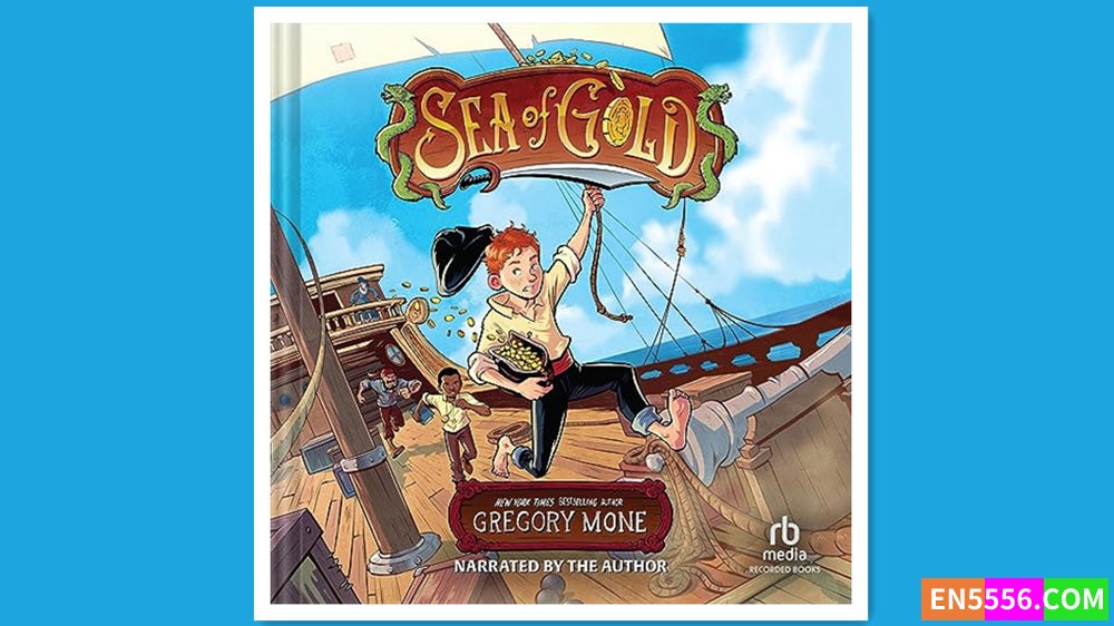 Sea of Gold - Gregory Mone 有声书音频MP3+电子书4815 作者:英语小助手 帖子ID:280747 