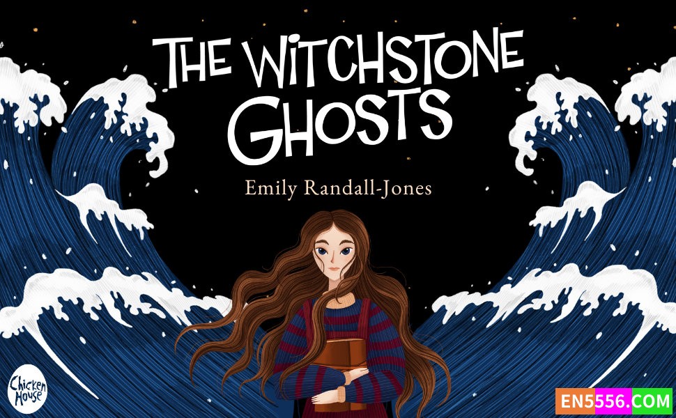 The Witchstone Ghosts - Emily Randall-Jones 有声书音频MP3+电子书6530 作者:英语小助手 帖子ID:280786 