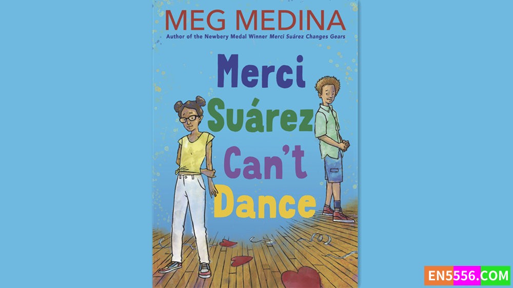 Merci Suarez Can't Dance - Meg Medina 有声书音频MP3+电子书803 作者:英语小助手 帖子ID:281026 