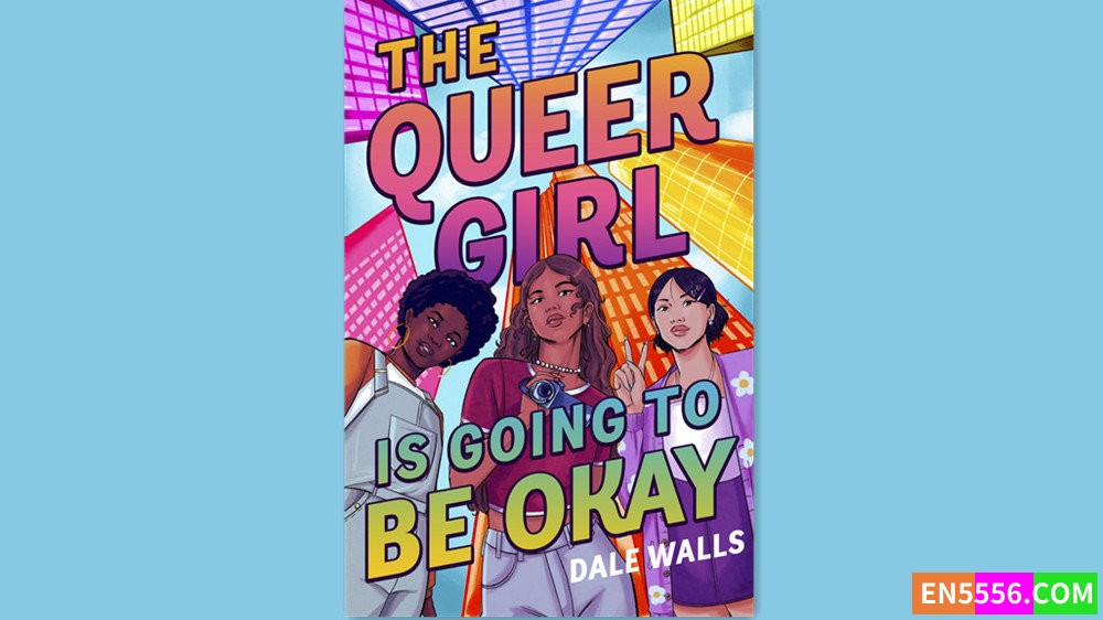 The Queer Girl is Going to Be Okay - Dale Walls 有声书音频M4B+电子书1434 作者:英语小助手 帖子ID:281077 
