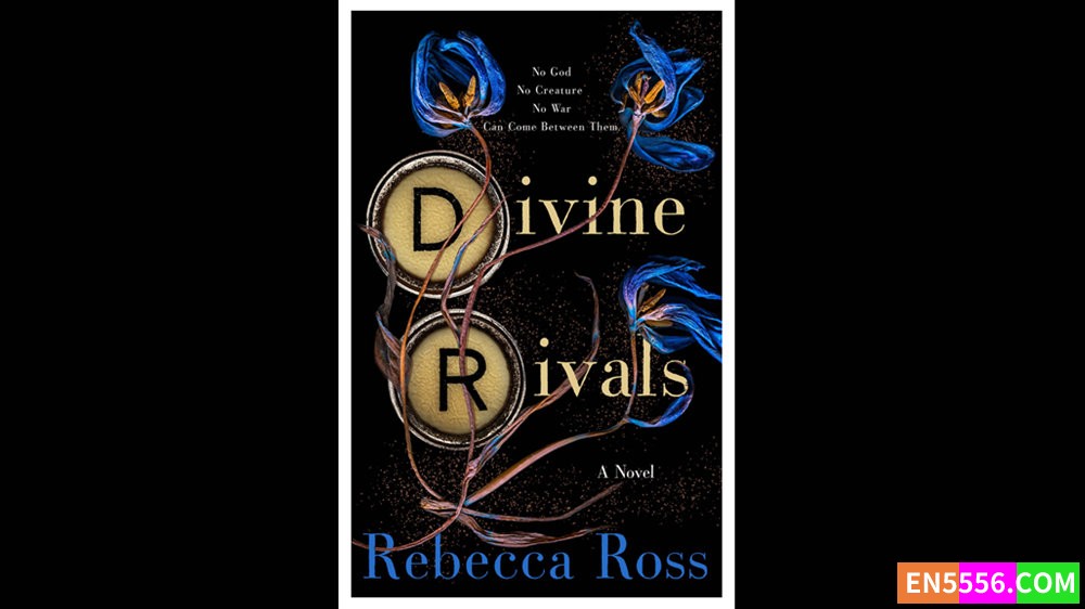 Divine Rivals - Rebecca Ross 有声书音频MP3+电子书 - 美国亚马逊2023年度最佳青少年图书2093 作者:英语小助手 帖子ID:281104 