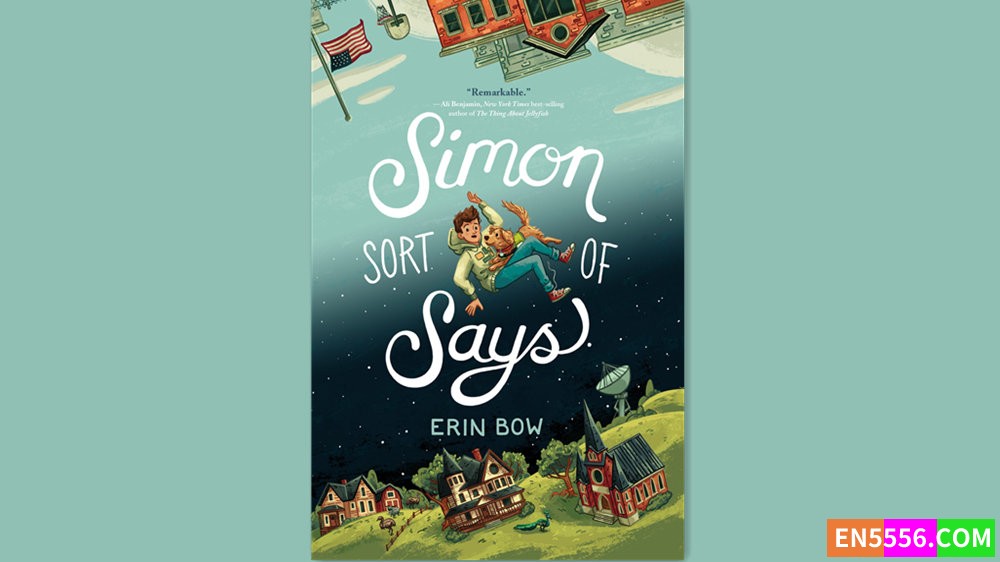 Simon Sort of Says - Erin Bow 有声书音频MP3+电子书 - 2024年纽伯瑞银奖2367 作者:英语小助手 帖子ID:281192 