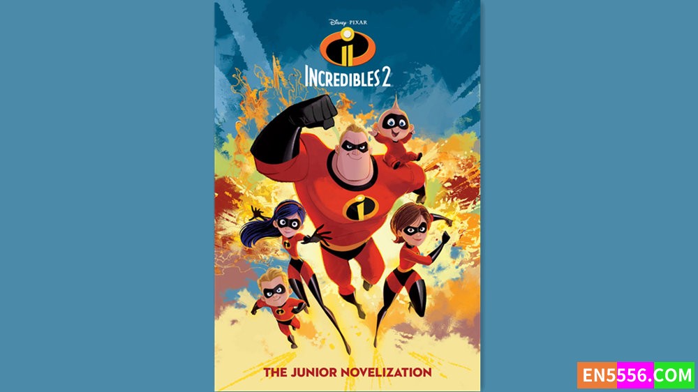Incredibles 2 Junior Novel - Suzanne Francis 有声书音频MP3+电子书 超人特工队6126 作者:英语小助手 帖子ID:281199 