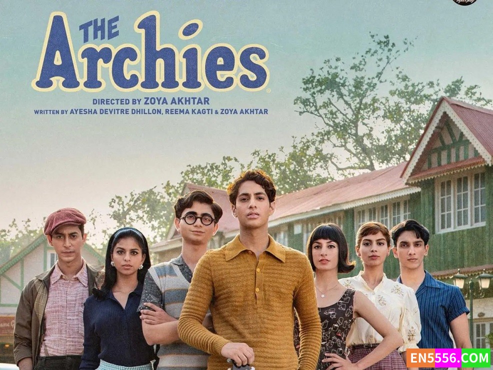 The Archies (2023) 阿奇一家 1080p, mp4，SRT外挂英文字幕363 作者:英语小助手 帖子ID:281257 