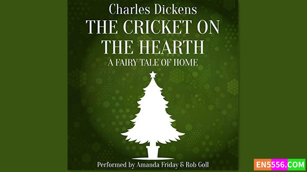 The Cricket on the Hearth - Charles Dickens 有声书音频MP3+电子书 炉边蟋蟀9471 作者:英语小助手 帖子ID:281285 