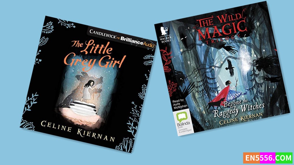 The Wild Magic Trilogy Series 1-2 - Celine Kiernan 有声书音频+电子书 1-356 作者:英语小助手 帖子ID:281296 