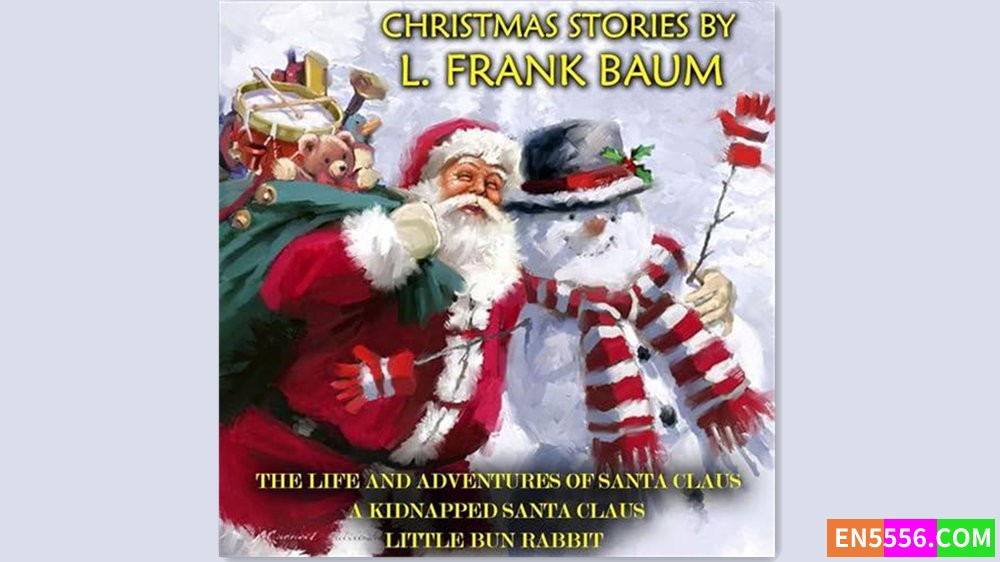 Christmas Stories by L. Frank Baum 有声书音频MP38472 作者:英语小助手 帖子ID:281308 