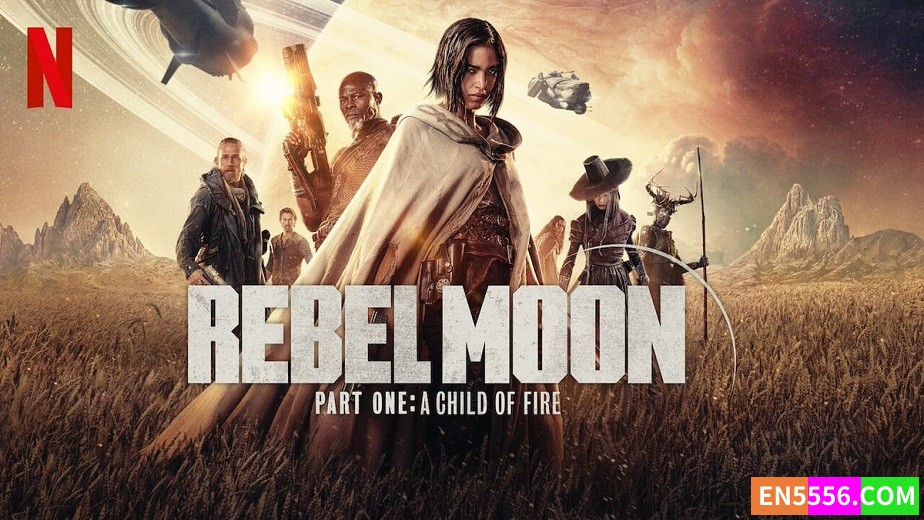 Rebel Moon: Part One - A Child of Fire 月球叛军:火之女 1080p 内置中英文等多国语言可选字幕4457 作者:英语小助手 帖子ID:281311 