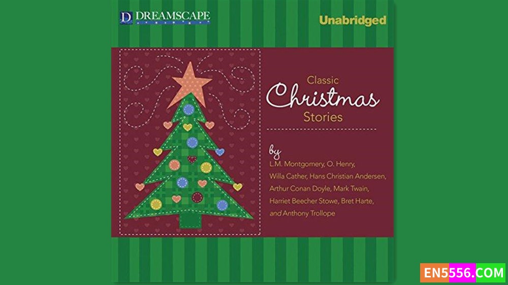 Classic Christmas Stories - A Collection of Timeless Holiday Tales 有声书音频MP370 作者:英语小助手 帖子ID:281313 