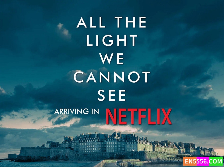 All the Light We Cannot See 所有我们看不见的光/呼唤奇迹的光 第1季全 第1-4集 1080p 内置中英文等多国语言可选字幕5904 作者:英语小助手 帖子ID:281323 