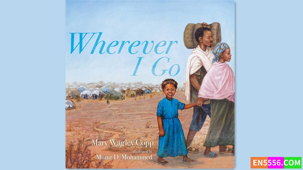 Wherever I Go - Mary Wagley Copp 有声书音频MP37944 作者:英语小助手 帖子ID:281391 