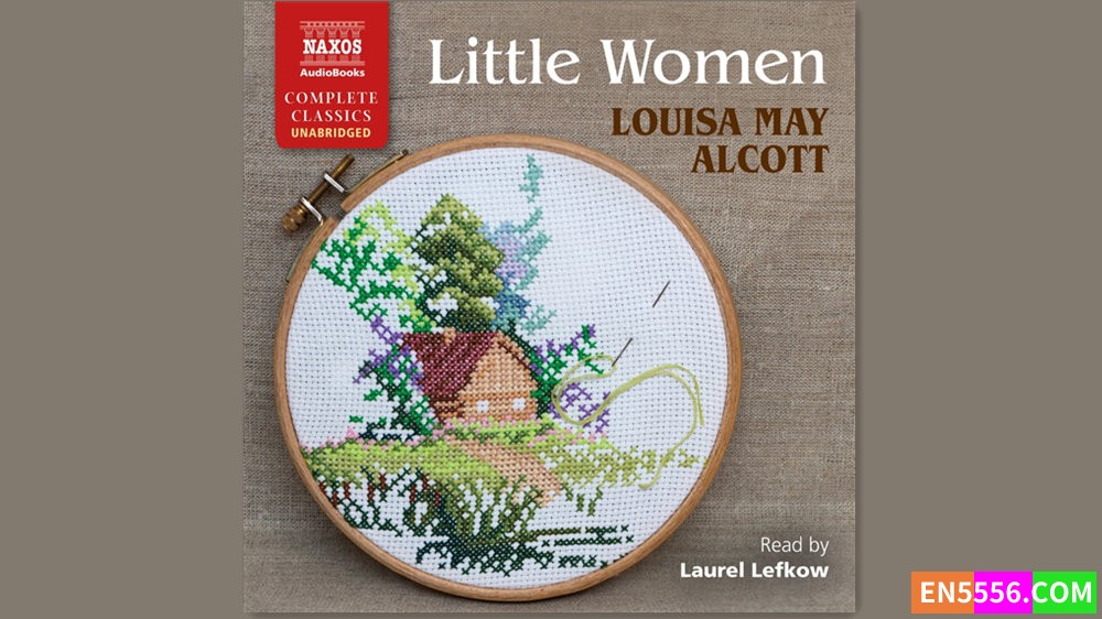 Little Women - Louisa May Alcott (Read by Laurel Lefkow) 有声书音频M4B2582 作者:英语小助手 帖子ID:281410 
