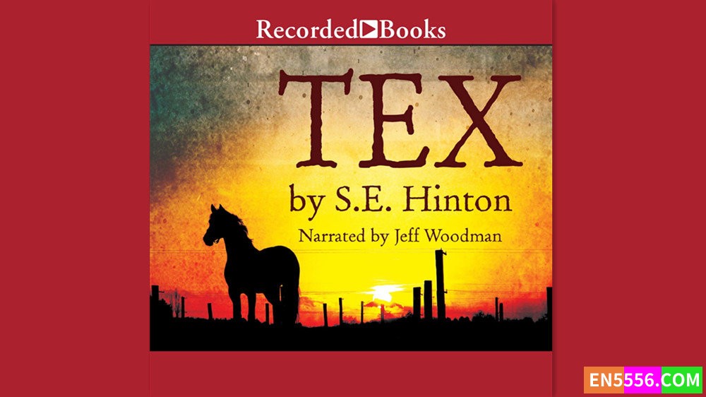 Tex - S. E. Hinton  有声书音频MP3+电子书5410 作者:英语小助手 帖子ID:281425 