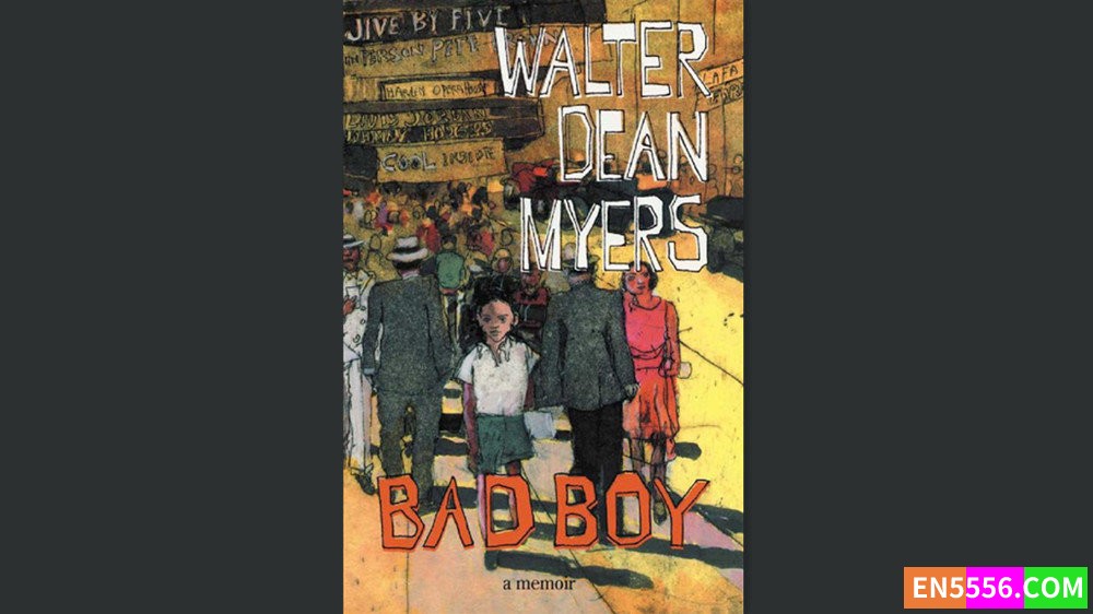 Bad Boy - Walter Dean Myers 有声书音频MP3+电子书2144 作者:英语小助手 帖子ID:281427 