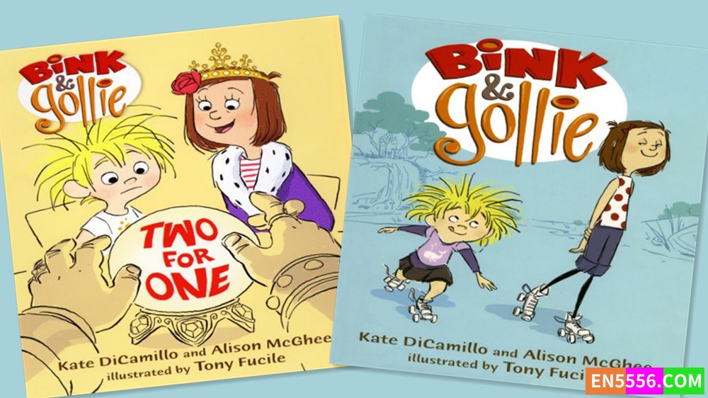 Bink &amp; Gollie Series 1-2 - Kate DiCamillo, Alison McGhee 有声书音频MP3+电子书 1-35336 作者:英语小助手 帖子ID:281432 