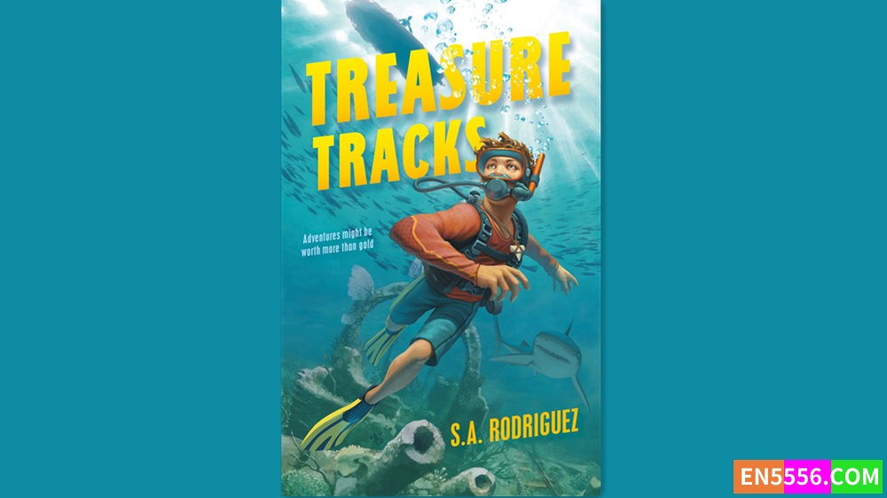 Treasure Tracks - S. A. Rodriguez 有声书音频MP3+电子书7179 作者:英语小助手 帖子ID:281448 
