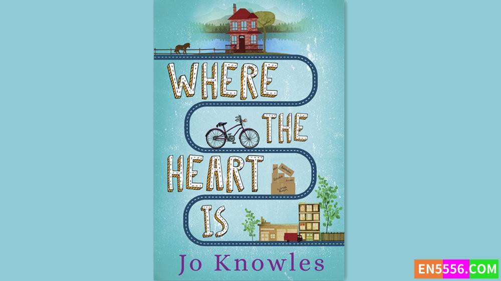 Where the Heart Is - Jo Knowles 有声书音频MP3+电子书2108 作者:英语小助手 帖子ID:281480 