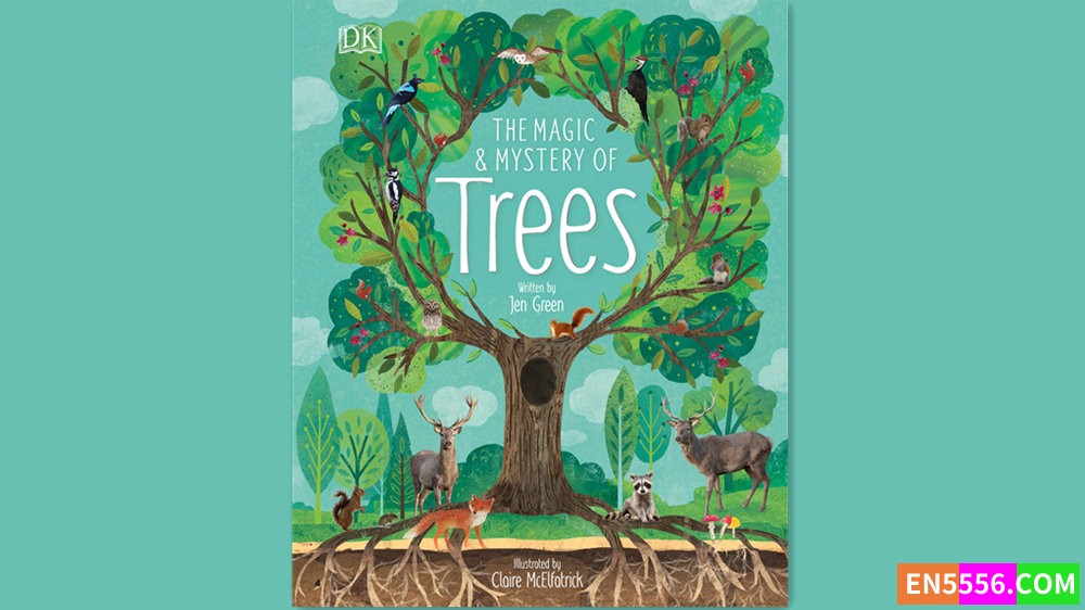 The Magic and Mystery of Trees - Jen Green (DK) 有声书音频MP3+电子书PDF5107 作者:英语小助手 帖子ID:281515 