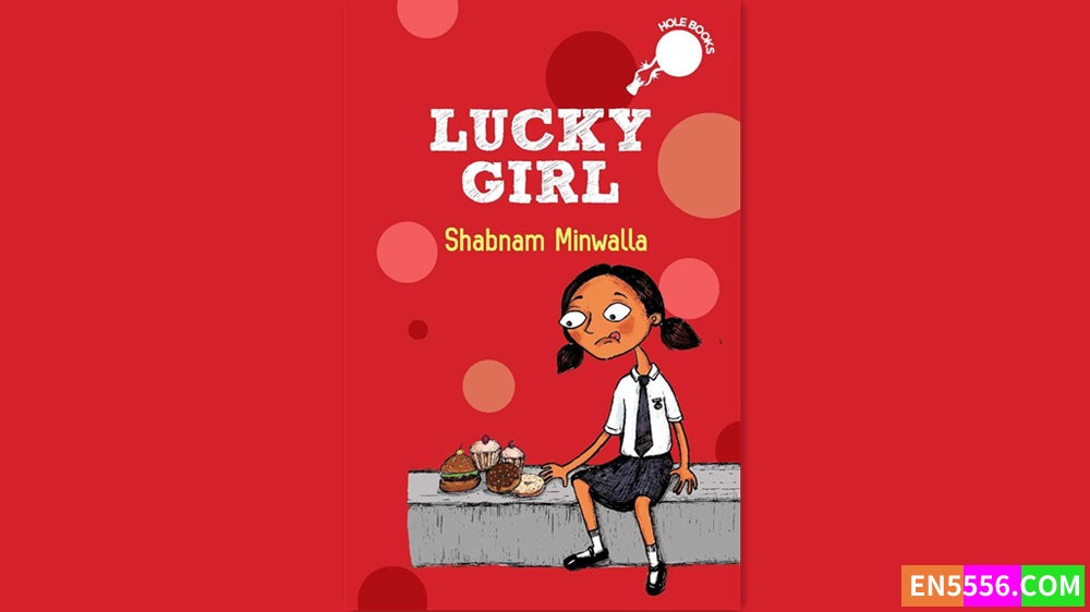 Lucky Girl - Shabnam Minwalla 有声书音频MP33898 作者:英语小助手 帖子ID:281521 