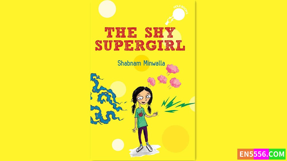 The Shy Supergirl - Shabnam Minwalla 有声书音频MP39345 作者:英语小助手 帖子ID:281522 