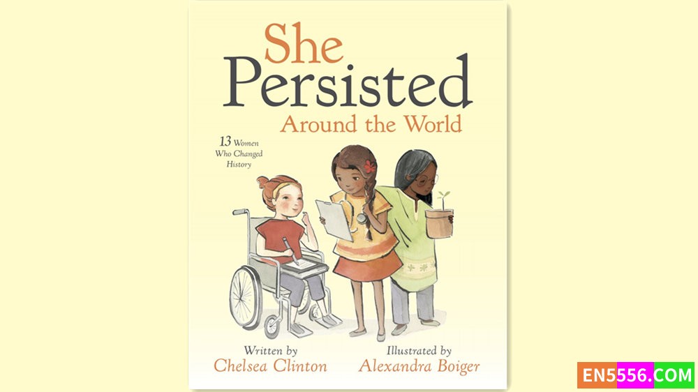 She Persisted: 13 American Women Who Changed the World - Chelsea Clinton 有声书音频mp3+电子书2380 作者:英语小助手 帖子ID:281525 