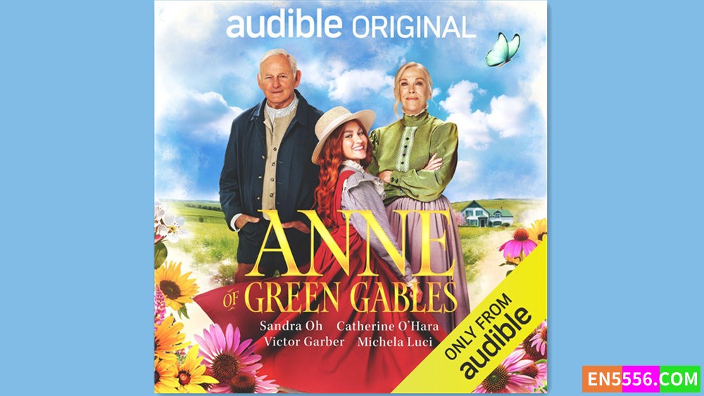 Anne of Green Gables - Lucy Maud Montgomery, Abi Hynes – adaptation (Audible Originals 2023) 有声书音频MP3+M4B (两种格式)365 作者:英语小助手 帖子ID:281535 
