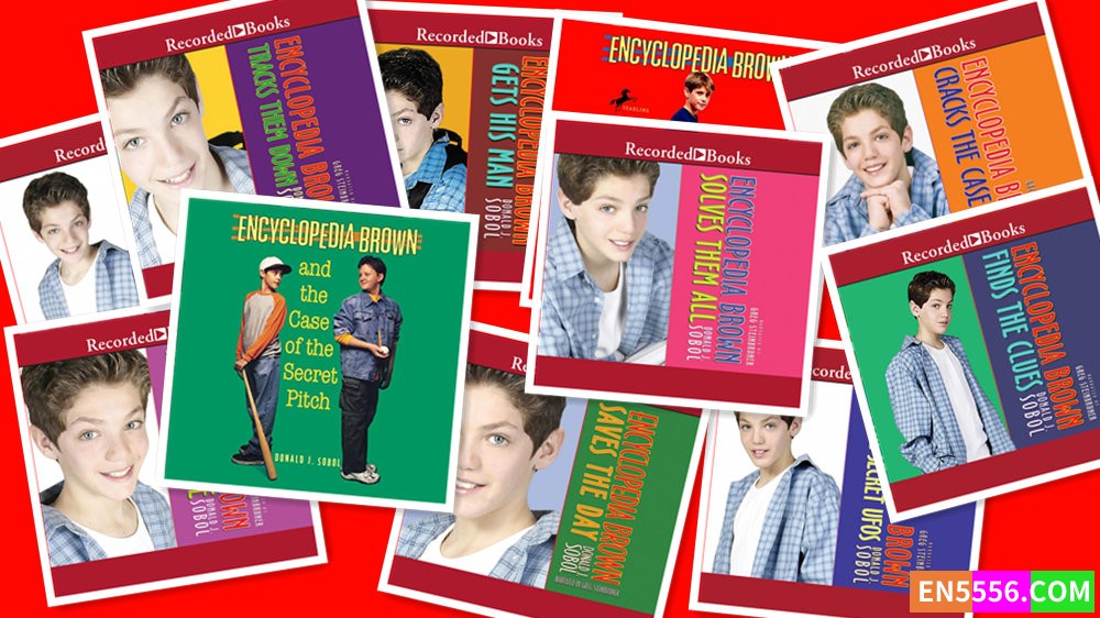 Encyclopedia Brown Series 1-8+24, 25, 26 - Donald J. Sobol  有声书音频MP3+电子书1-286070 作者:英语小助手 帖子ID:281610 