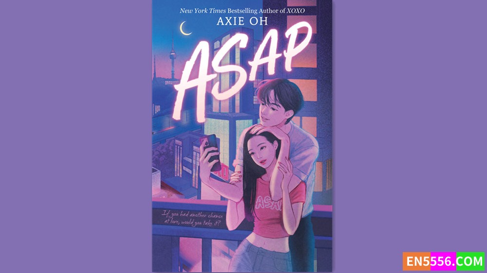 ASAP - Axie Oh 有声书音频M4B+电子书1288 作者:英语小助手 帖子ID:281641 