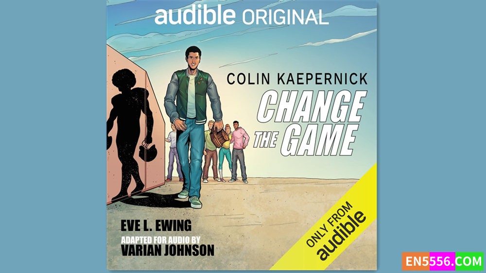 Change the Game - Colin Kaepernick 有声书音频M4B8846 作者:英语小助手 帖子ID:281657 