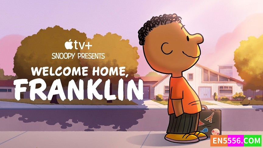 Snoopy Presents: Welcome Home, Franklin 史努比敬献:欢迎回家,富兰克林 1080p, MP4，外挂SRT中英文等多国语言可选字幕897 作者:英语小助手 帖子ID:281663 