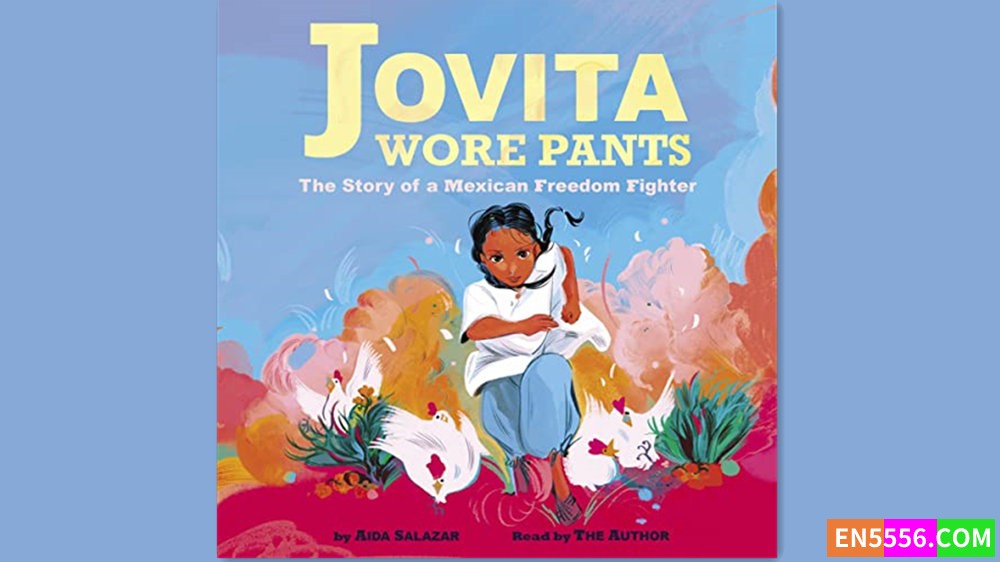 Jovita Wore Pants - Aida Salazar 有声书音频MP3 - 2024年凯迪克奖银奖3993 作者:英语小助手 帖子ID:281678 