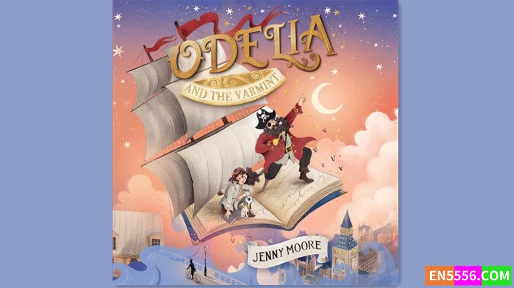 Odelia and the Varmint - Jenny Moore 有声书音频MP36935 作者:英语小助手 帖子ID:281735 