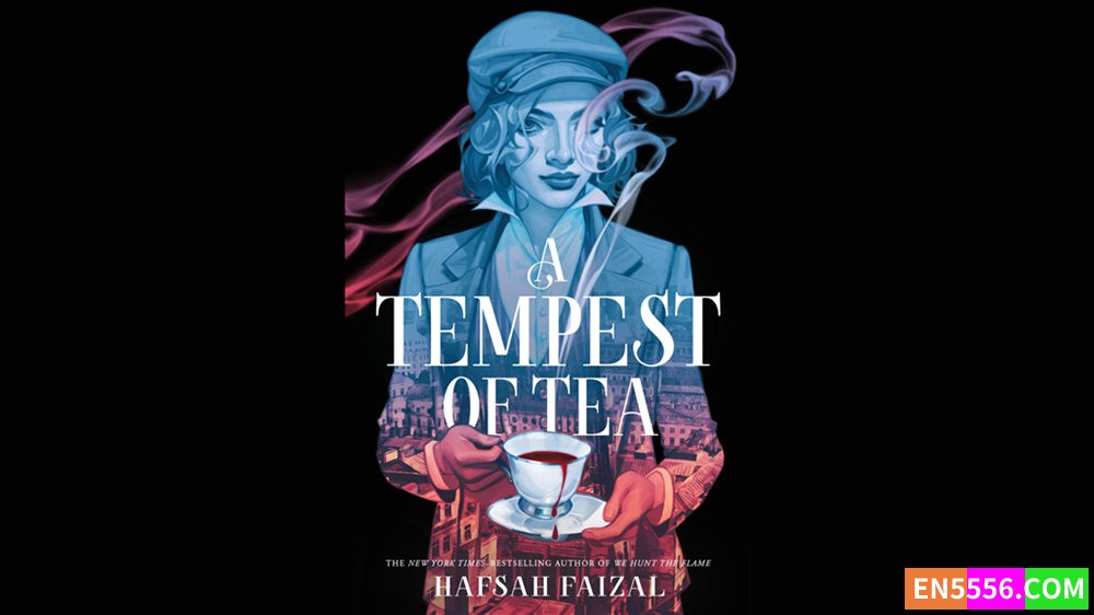 A Tempest of Tea (Blood and Tea) - Hafsah Faizal 有声书音频MP3+电子书954 作者:英语小助手 帖子ID:281737 