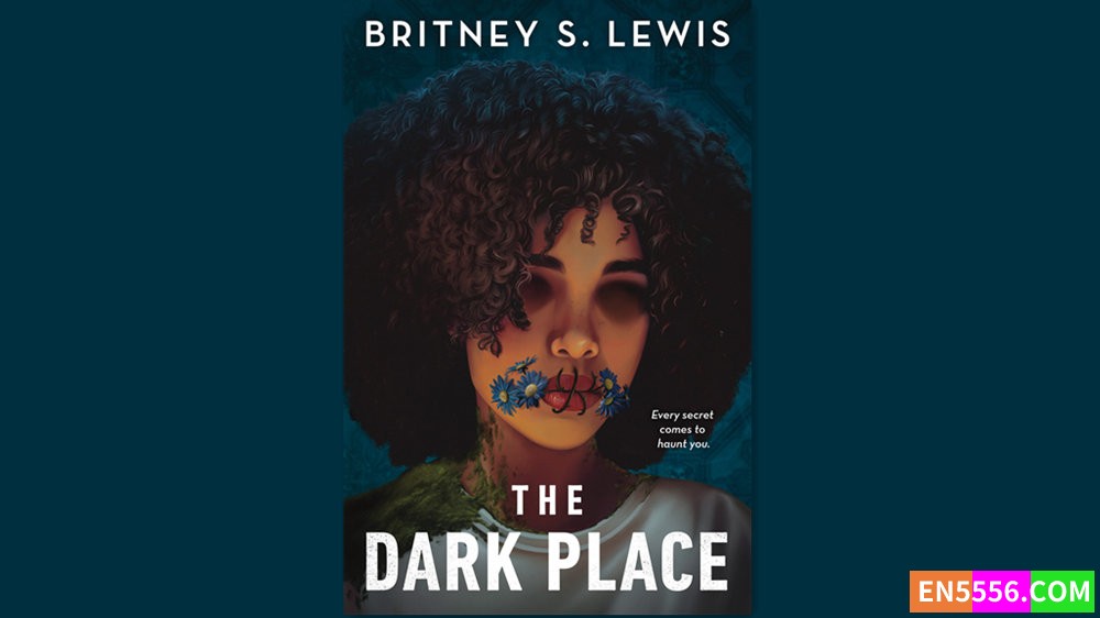 The Dark Place - Britney S. Lewis 有声书音频M4B+电子书3827 作者:英语小助手 帖子ID:281738 